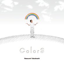 20250116.1832.07 Naozumi Takahashi ColorS (2009) (FLAC) (H13MJAB5Q1J9JN) cover.jpg