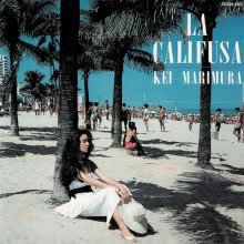 20241225.0550.03 Kei Marimura La Califusa (1986) (FLAC) (H13MUKK9Q4GZGM) cover.jpg