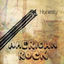 20250126.0219.05 Honesty American Rock (2005) (FLAC) (H13MIA4802GFLW) cover.jpg