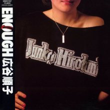 20250217.0007.04 Junko Hirotani Enough (1983 ~ re-issue 2013) (FLAC) (H13MLRN5WV3CHB) cover.jpg