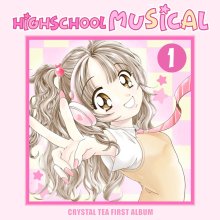 20250218.1830.02 Crystal Tea High School Musical (2024) (FLAC) (H13MTWNT3LNIAH) cover.jpg