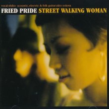 20250316.0927.05 Fried Pride Street Walking Woman (2002) (FLAC) (H13MX9SLHRF72K) cover.jpg